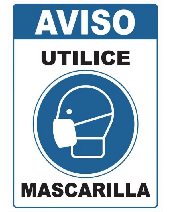 Letrero Utilice Mascarilla 30x20 Pvc